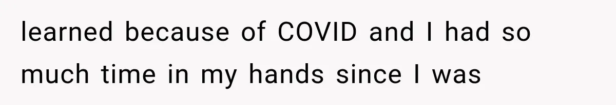 She Was Humiliated at Her Best Friend’s Baby Shower, Then Pulled Off a $500 Gift Card Revenge learned because of COVID and I had so much time in my hands since I was