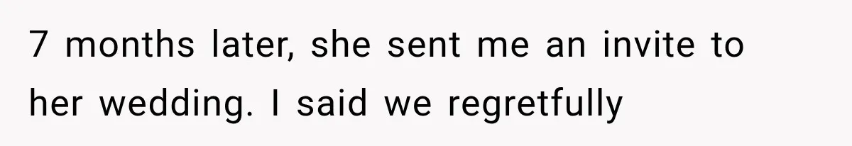 She Was Humiliated at Her Best Friend’s Baby Shower, Then Pulled Off a $500 Gift Card Revenge 7 months later, she sent me an invite to her wedding. I said we regretfully