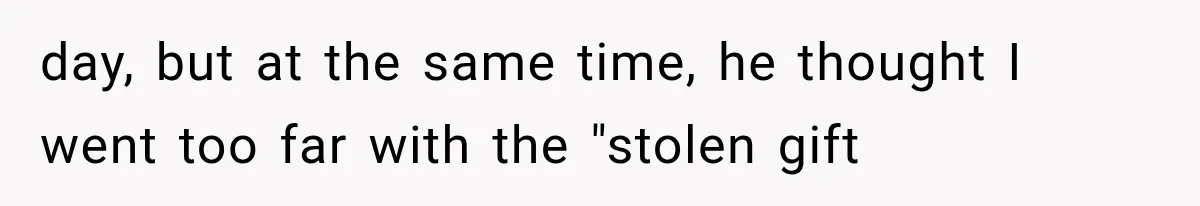 She Was Humiliated at Her Best Friend’s Baby Shower, Then Pulled Off a $500 Gift Card Revenge day, but at the same time, he thought I went too far with the "stolen gift