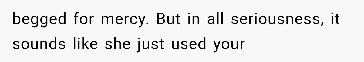 Her MIL Used Her Cancer Diagnosis to Push Religion on Her Husband, So He Finally Ended the Call begged for mercy. But in all seriousness, it sounds like she just used your