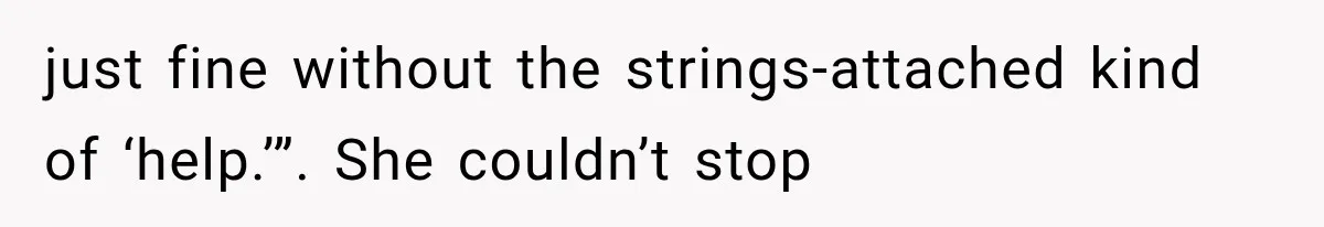 Her MIL Questioned Her Parenting While She Was 8 Months Pregnant, So She Finally Set Boundaries just fine without the strings-attached kind of ‘help.’”. She couldn’t stop