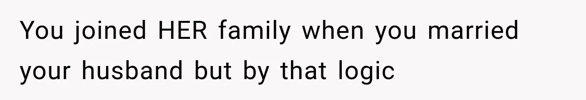 Her MIL Questioned Her Parenting While She Was 8 Months Pregnant, So She Finally Set Boundaries You joined HER family when you married your husband but by that logic