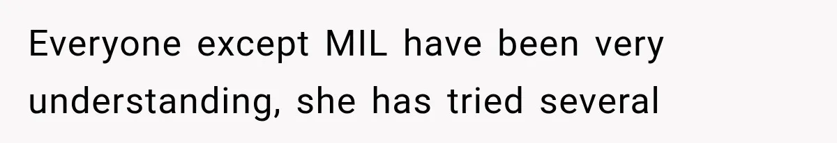 Pregnant Mom Refused Hospital Visitors, But Her MIL Threatened to Sneak In to Meet the Baby Everyone except MIL have been very understanding, she has tried several