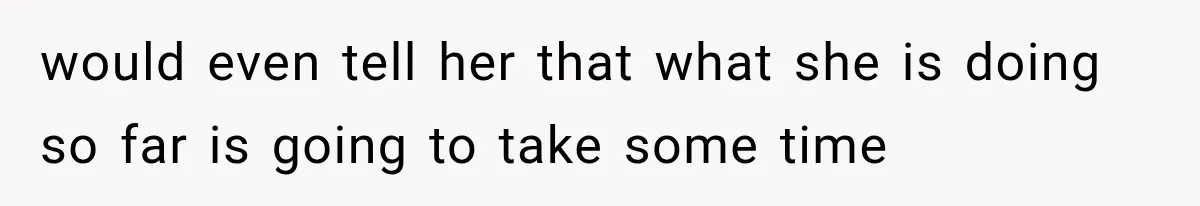 Pregnant Mom Refused Hospital Visitors, But Her MIL Threatened to Sneak In to Meet the Baby would even tell her that what she is doing so far is going to take some time