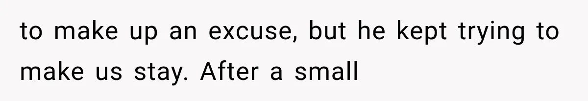 Woman Finally Tells Her Dad’s Condescending Friend She Hates Him After Years of Insults to make up an excuse, but he kept trying to make us stay. After a small