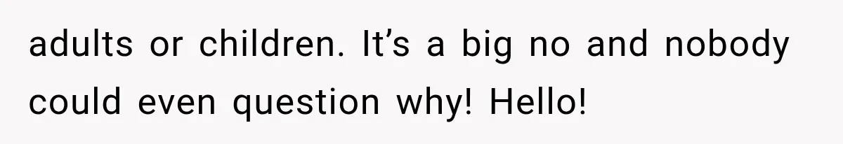 MIL Promises Kids a Camping Trip After Parents Say No, Then Gets Shut Down adults or children. It’s a big no and nobody could even question why! Hello!