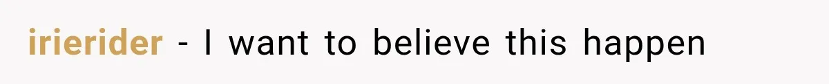 irierider − I want to believe this happen