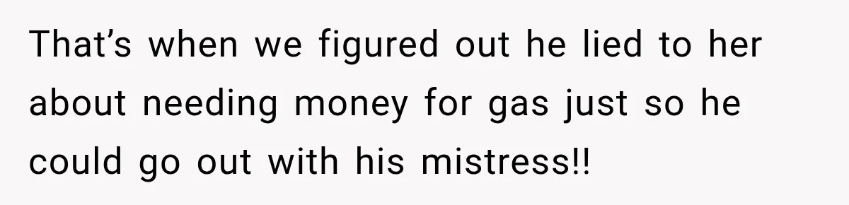 Woman’s Husband Cheats, Then His Own Mom Starts Cooking Every Meal He Hates That’s when we figured out he lied to her about needing money for gas just so he could go out with his mistress!!