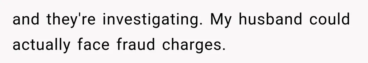 Dad Spends Daughter’s College Fund On Mistress’s BMW, Then Begs Wife For Privacy and they're investigating. My husband could actually face fraud charges.