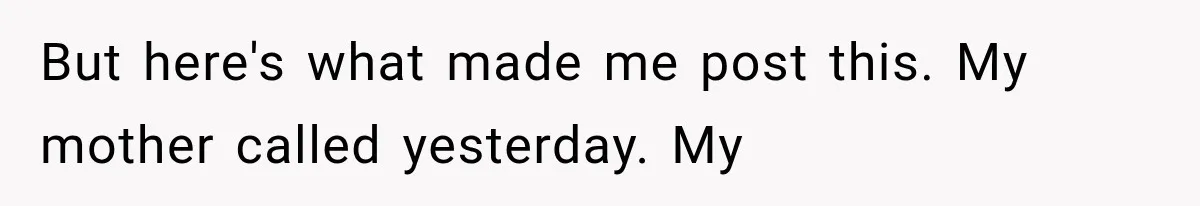 Dad Spends Daughter’s College Fund On Mistress’s BMW, Then Begs Wife For Privacy But here's what made me post this. My mother called yesterday. My