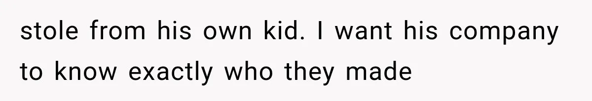 Dad Spends Daughter’s College Fund On Mistress’s BMW, Then Begs Wife For Privacy stole from his own kid. I want his company to know exactly who they made
