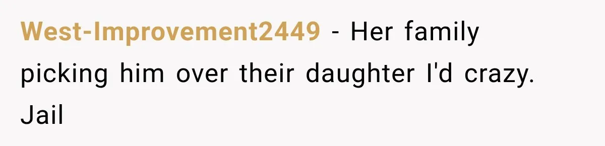 Dad Spends Daughter’s College Fund On Mistress’s BMW, Then Begs Wife For Privacy West-Improvement2449 − Her family picking him over their daughter I'd crazy. Jail