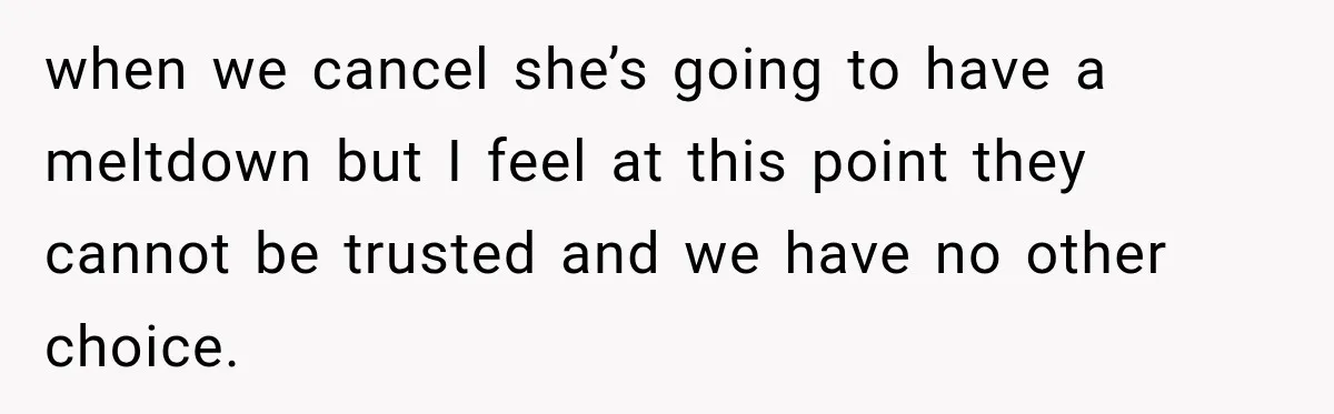 MIL Ignores Baby Rules After NICU Twins Arrive, So Parents Finally Take Away Her Privileges when we cancel she’s going to have a meltdown but I feel at this point they cannot be trusted and we have no other choice.