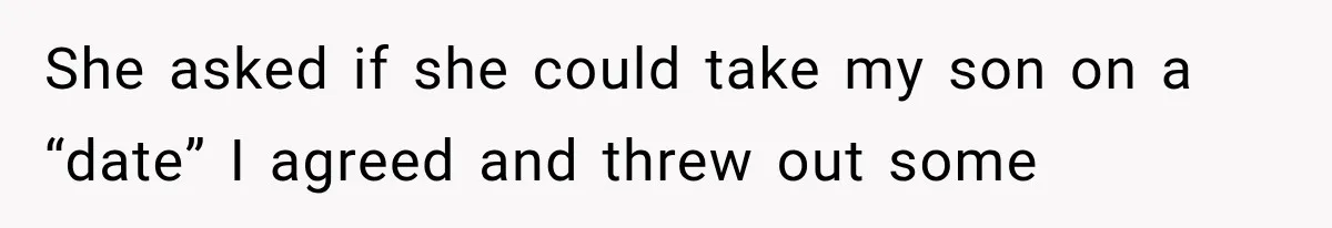 MIL Demands Grandson Visits Her House Only, Then Gets Shocked When Mom Stops Bringing Him She asked if she could take my son on a “date” I agreed and threw out some