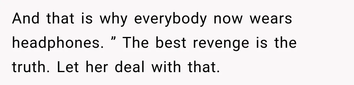 Coworker Keeps Interrupting Him at His Desk, So He Brings Out the Clickiest Keyboard Possible And that is why everybody now wears headphones. ” The best revenge is the truth. Let her deal with that.