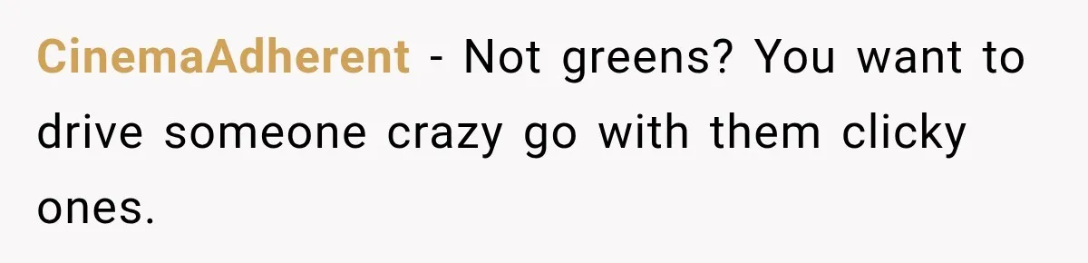 Coworker Keeps Interrupting Him at His Desk, So He Brings Out the Clickiest Keyboard Possible CinemaAdherent − Not greens? You want to drive someone crazy go with them clicky ones.