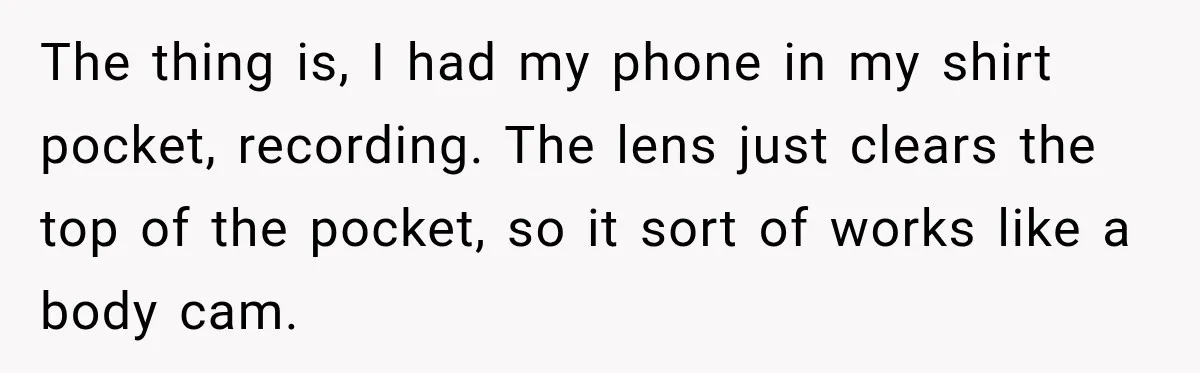 Woman Refuses to Pick Up After Her Dog, Then Her License Plate Makes the Excuse Much Harder The thing is, I had my phone in my shirt pocket, recording. The lens just clears the top of the pocket, so it sort of works like a body cam.