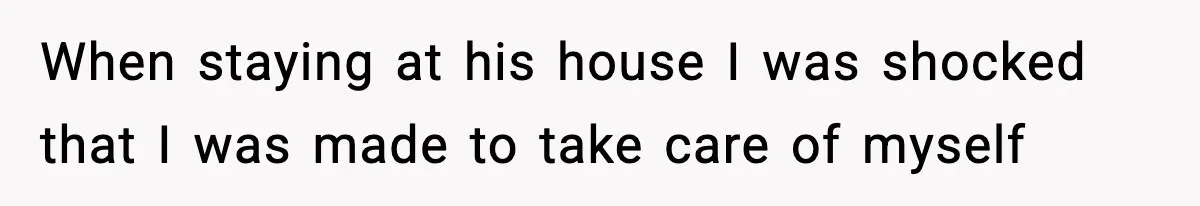 Woman Stops Letting Friend Stay for Free After He Demands Groceries Like Her Home Is a Resort When staying at his house I was shocked that I was made to take care of myself