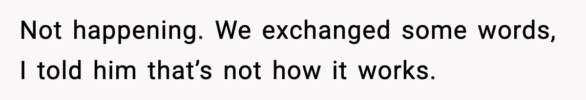Cashier Refuses to Cover Woman’s 50-Cent Shortfall, and She Finally Returns One Item Not happening. We exchanged some words, I told him that’s not how it works.