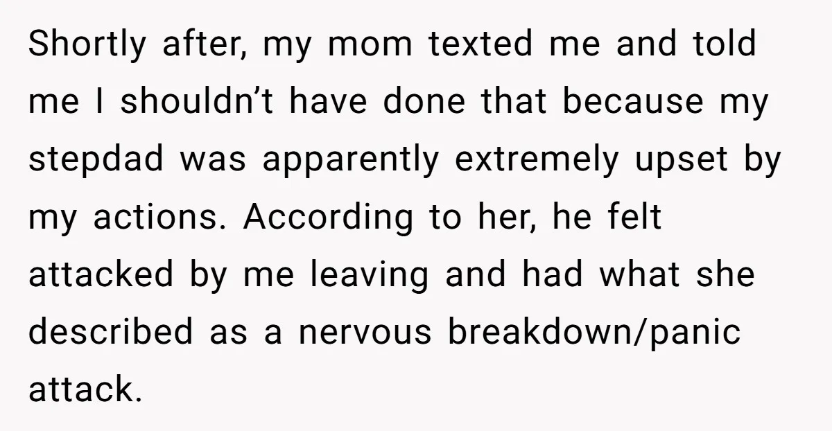 She Walked Away After Her Stepfather Made a Racist Comment, Then He Had a Panic Attack Shortly after, my mom texted me and told me I shouldn’t have done that because my stepdad was apparently extremely upset by my actions. According to her, he felt attacked...
