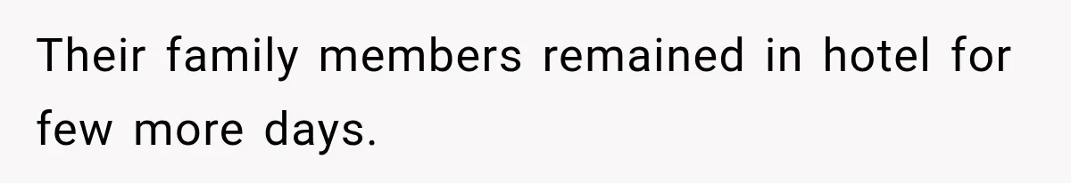 Hotel Guest Checks Out Two Days Early, Then Demands To Know Why Someone Else Got “Her” Room Their family members remained in hotel for few more days.