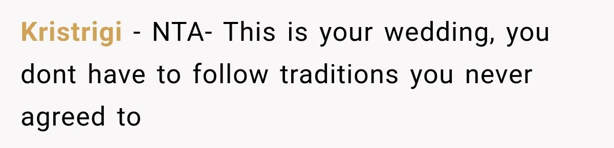 Kristrigi − NTA- This is your wedding, you dont have to follow traditions you never agreed to