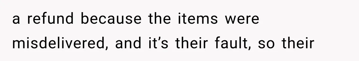 Neighbor Installs Misdelivered Ring Cameras on His Own House, Then Blames Amazon When the Owner Confronts Him a refund because the items were misdelivered, and it’s their fault, so their