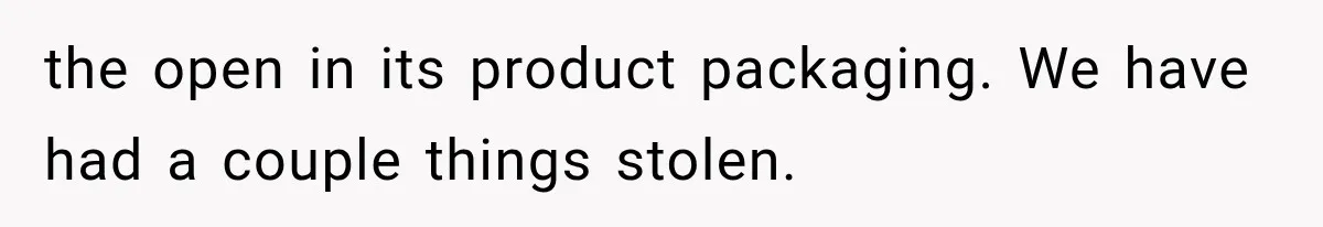 Neighbor Installs Misdelivered Ring Cameras on His Own House, Then Blames Amazon When the Owner Confronts Him the open in its product packaging. We have had a couple things stolen.