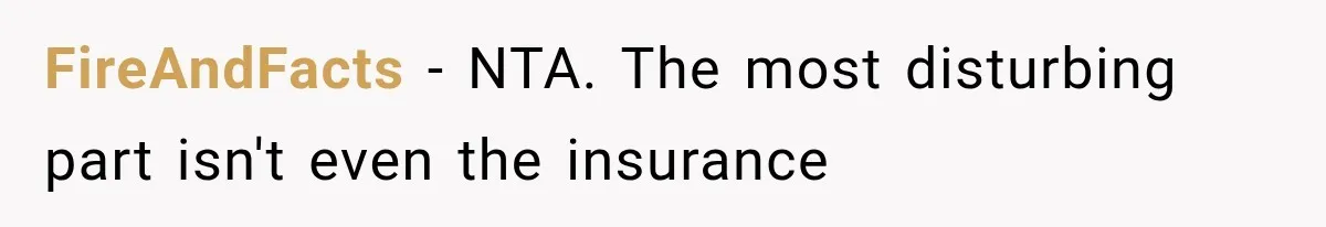 FireAndFacts − NTA. The most disturbing part isn't even the insurance