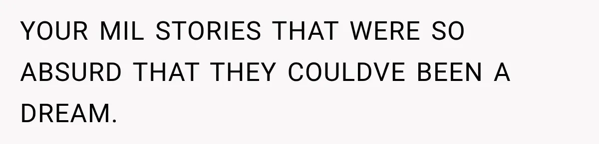 Mom Gets Locked Outside Barefoot With Her Toddler, Then MIL Refuses the Spare Key Because She Hasn’t Showered YOUR MIL STORIES THAT WERE SO ABSURD THAT THEY COULDVE BEEN A DREAM.
