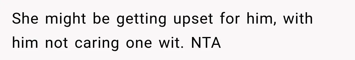 Woman Plans Her Own Birthday Dinner, Then Her Sister Demands the Menu Change for Her Fiancé She might be getting upset for him, with him not caring one wit. NTA