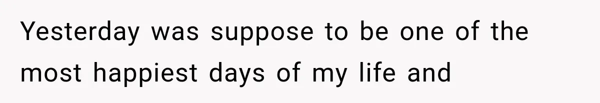 Bride Gets Left at the Altar, Then Learns Her Fiancé Skipped the Wedding Because He Found Out He Has a Son Yesterday was suppose to be one of the most happiest days of my life and