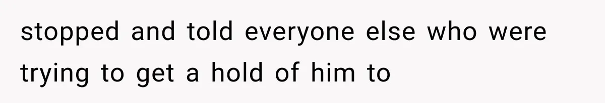 Bride Gets Left at the Altar, Then Learns Her Fiancé Skipped the Wedding Because He Found Out He Has a Son stopped and told everyone else who were trying to get a hold of him to