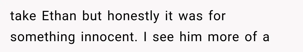 Bride Gets Left at the Altar, Then Learns Her Fiancé Skipped the Wedding Because He Found Out He Has a Son take Ethan but honestly it was for something innocent. I see him more of a