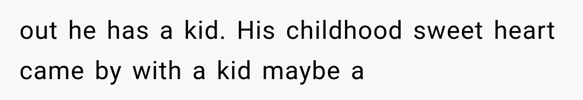 Bride Gets Left at the Altar, Then Learns Her Fiancé Skipped the Wedding Because He Found Out He Has a Son out he has a kid. His childhood sweet heart came by with a kid maybe a