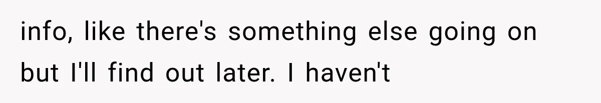 Bride Gets Left at the Altar, Then Learns Her Fiancé Skipped the Wedding Because He Found Out He Has a Son info, like there's something else going on but I'll find out later. I haven't