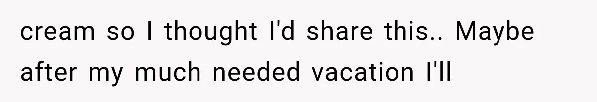 Bride Gets Left at the Altar, Then Learns Her Fiancé Skipped the Wedding Because He Found Out He Has a Son cream so I thought I'd share this.. Maybe after my much needed vacation I'll