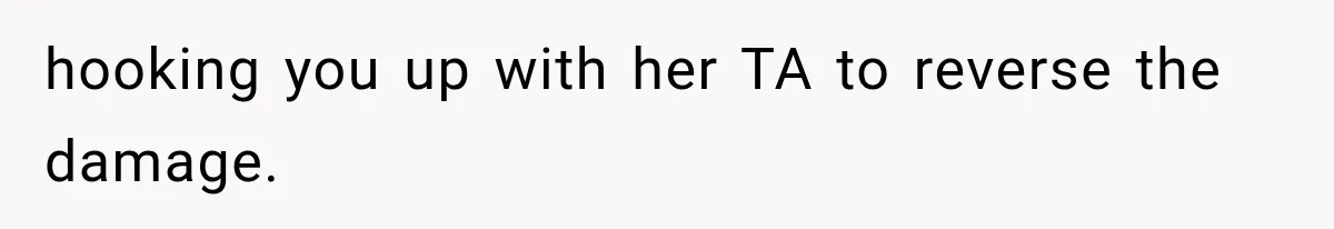 MIL Secretly Books the Same Vacation, Then Calls the Couple Selfish When They Change Trips Without Telling Her hooking you up with her TA to reverse the damage.
