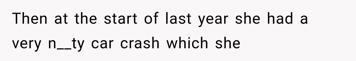 Husband Supports His Wife Through Cancer, Then Learns She Never Ended the Affair She Promised to Stop Then at the start of last year she had a very n__ty car crash which she