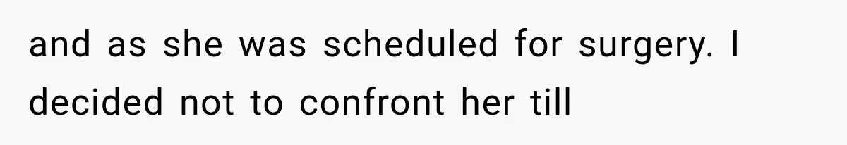 Husband Supports His Wife Through Cancer, Then Learns She Never Ended the Affair She Promised to Stop and as she was scheduled for surgery. I decided not to confront her till