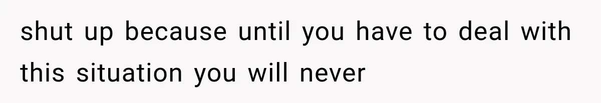 Husband Supports His Wife Through Cancer, Then Learns She Never Ended the Affair She Promised to Stop shut up because until you have to deal with this situation you will never