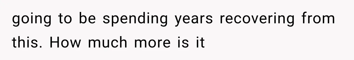 Husband Supports His Wife Through Cancer, Then Learns She Never Ended the Affair She Promised to Stop going to be spending years recovering from this. How much more is it