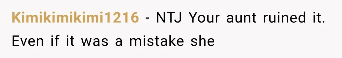 Family Tradition Falls Apart After Aunt Decides Anything That Looks Old Is Apparently Free to Take Kimikimikimi1216 − NTJ Your aunt ruined it. Even if it was a mistake she