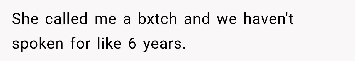Friend Is Always Late, So Woman Leaves Him Waiting in the Heat After He Gives Her a Fake ETA She called me a bxtch and we haven't spoken for like 6 years.
