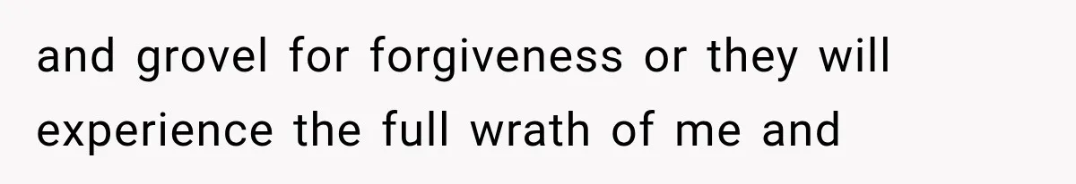 Weekend Guests Ignore House Rules, Scare the Cat, Skip Cleanup, Then Wonder Why the Host Stops Calling and grovel for forgiveness or they will experience the full wrath of me and