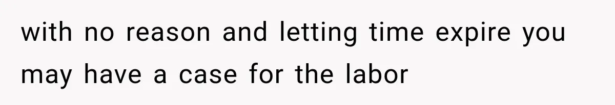 New Boss “Changes the Rules” and Denies Every PTO Request, Then Lets the Entire Team’s Vacation Days Expire with no reason and letting time expire you may have a case for the labor