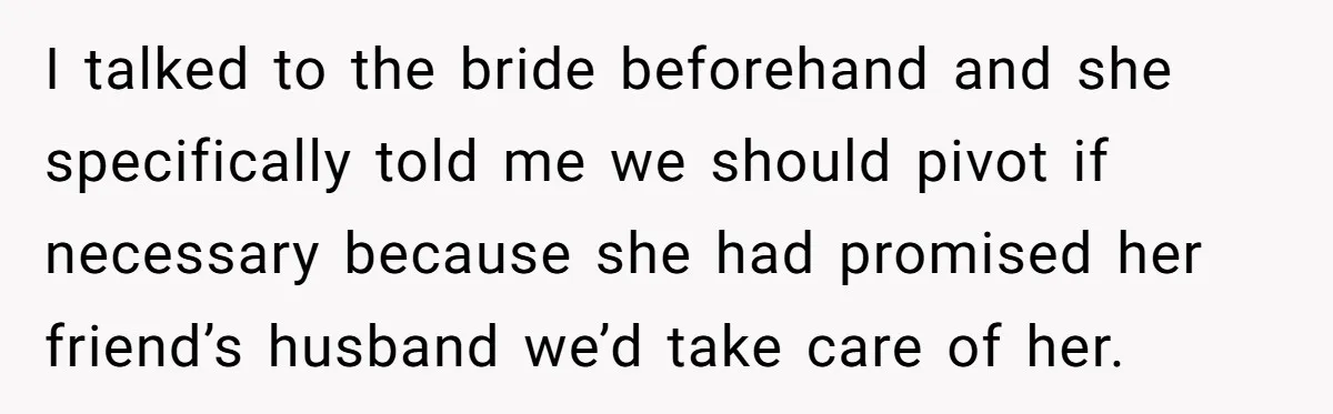 She Was Asked to Be Maid of Honor, Then Blamed for Everything on the Bachelorette Trip I talked to the bride beforehand and she specifically told me we should pivot if necessary because she had promised her friend’s husband we’d take care of her.