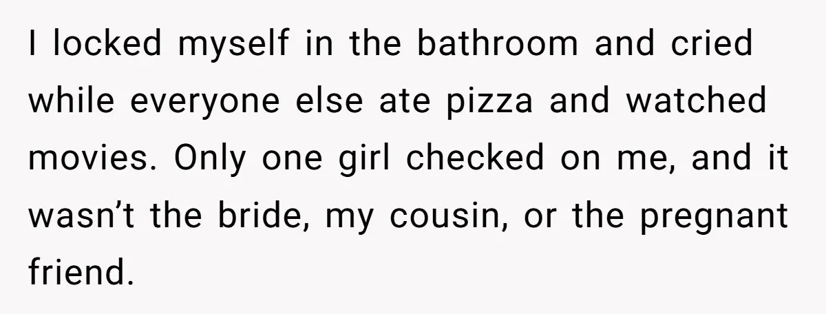 She Was Asked to Be Maid of Honor, Then Blamed for Everything on the Bachelorette Trip I locked myself in the bathroom and cried while everyone else ate pizza and watched movies. Only one girl checked on me, and it wasn’t the bride, my cousin, or...