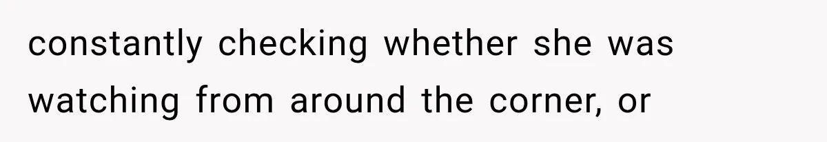 Man Thinks His Wife Is Playing a Creepy Peeking Game, Then Finds Her Hiding Under the Bed With a Shard of Glass constantly checking whether she was watching from around the corner, or