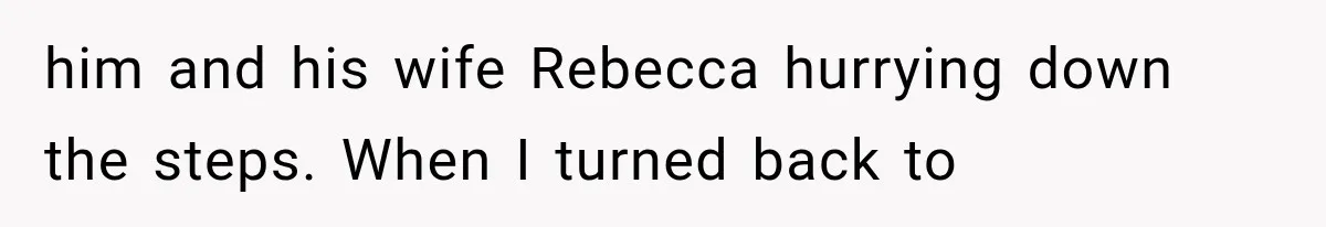 Man Thinks His Wife Is Playing a Creepy Peeking Game, Then Finds Her Hiding Under the Bed With a Shard of Glass him and his wife Rebecca hurrying down the steps. When I turned back to